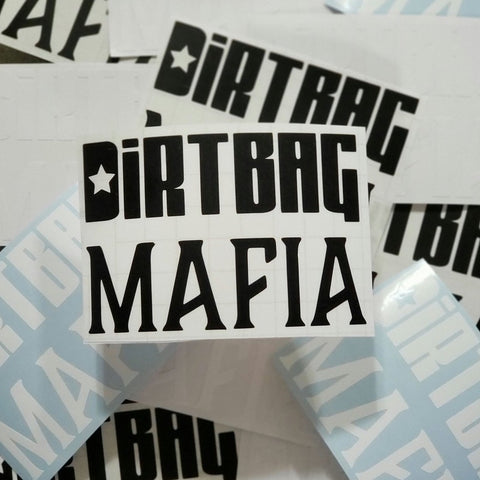 Dirtbag Mafia Sticker
